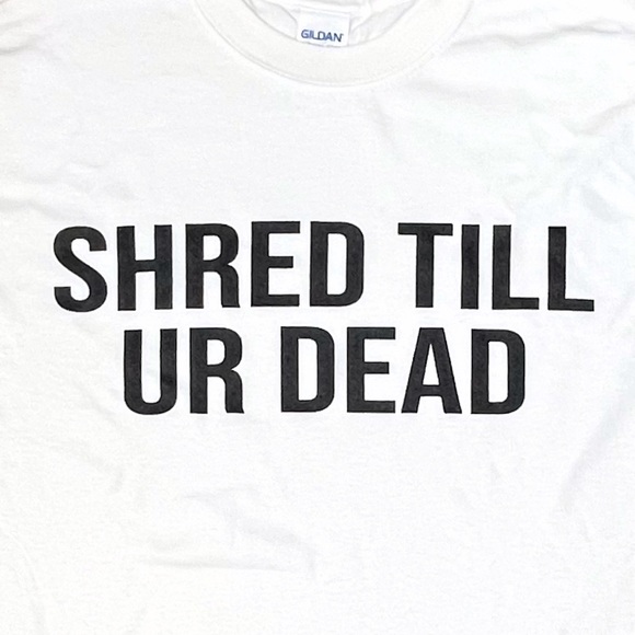 NEW ‘Shred Till Ur Dead’ Novelty Crew Neck - Picture 2 of 6